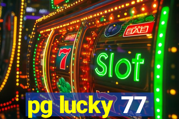 pg lucky 77